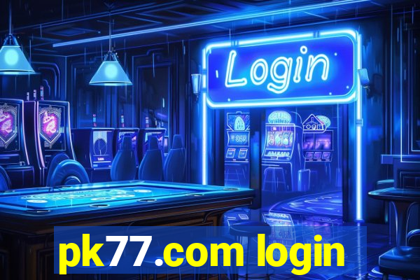 pk77.com login